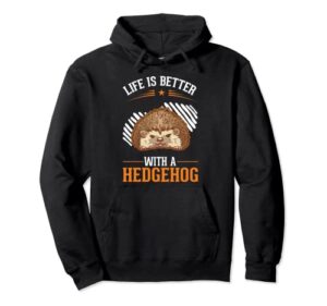 Life is better with a Hedgehog Erizo Sudadera con Capucha